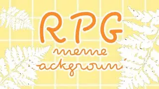 RPG meme || Background ||Ч.О. || Read Description pls