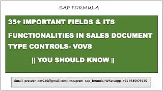 CONCEPT 33- SALES DOCUMENT TYPE CONTROLS || VOV8 || SAP SD || SAP FORMULA ||