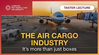 Airline, Airport and Aviation Management Taster Lecture – London Metropolitan University
