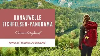 Wanderung DonauWelle Eichfelsen-Panorama | Donauwelle backen | Donaubergland | Little Discoveries