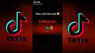 Among Us Tik Tok Memes  (Part 2) 😲🔪
