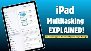 iPad Multitasking Explained — Full Screen, Windows & Stage Manager!