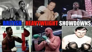 ALL-TIME GREAT BRITISH HEAVYWEIGHT BOXING CLASHES