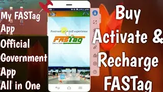 How To Buy, Activate & Recharge FASTag using My FASTag Official Government App on your Phone|