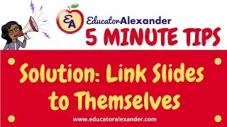 Solution: Link Slides to Themselves