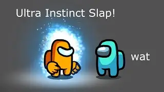 Among Us Orange's Revenge - 152 - Ultra Instinct Slap