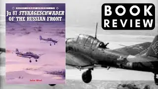 Book Review: Junkers Ju 87 Stukageschwader of the Russian Front