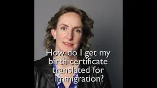 How do I get my birth certificate translated for immigration?