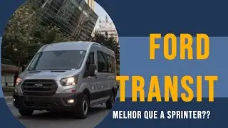 Ford TRANSIT vs Mercedes-Benz SPRINTER QUAL A MELHOR? (video com audio até o final)