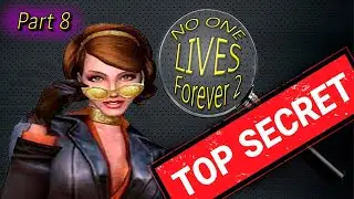 Секрет МОЛОДОСТИ из Индии | прохождение No one lives  forever 2 | Episode 8
