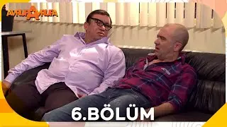 Avrupa Avrupa 6.Bölüm 