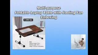 Foldable Laptop Table with Cooling Fan Unboxing
