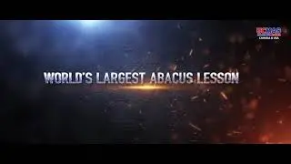 UCMAS Sets GUINNESS WORLD RECORD for World's Largest Abacus Lesson!