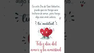 Feliz Día del Amor y la Amistad.#soyanita #viral #amistad