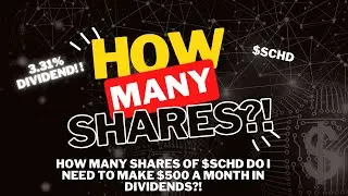 How much $SCHD do I need to make $500 a month?! 10.33% Dividend!