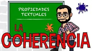 EL TEXTO: Coherencia