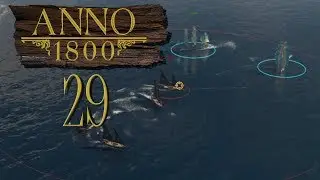 ANNO 1800 [#29] - Der Hinterhalt