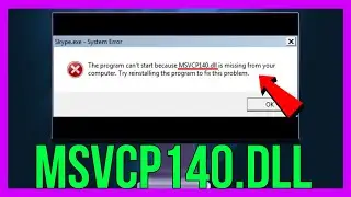 How to FIX The Program Can't Start Because MSVCP140.dll Is Missing From Your Computer (2025 METHOD)