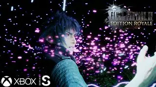 Final Fantasy 15 Royal Edition - The XBOX Series S Experience