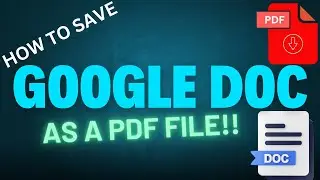How to DOWNLOAD GOOGLE DOCUMENT as PDF -- WINDOWS 10/11