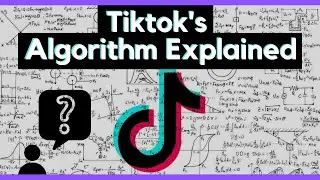 How The Tiktok Algorithm Works | Tiktok Algorithm Explained 