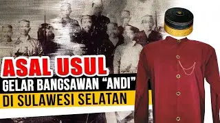 ASAL USUL GELAR BANGSAWAN 