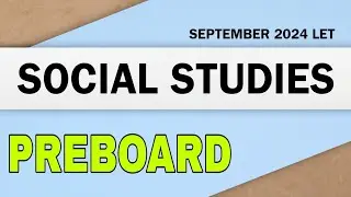 Soc Stud | PREBOARD | September 2024 LET
