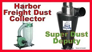 Harbor Freight 2 Stage Cyclone Dust Collector - Super Dust Deputy - Wynn Filter