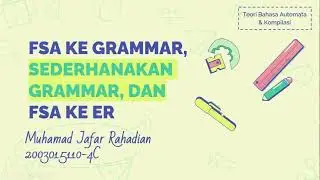 JFLAP AUTOMATA KONVERSI FSA KE GRAMMAR, SEDERHANAKAN GRAMMAR, & FSA KE ER | TUGAS AKHIR TBA