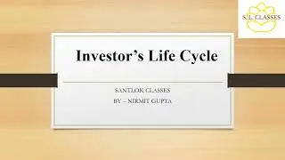 Individual Investor’s Life Cycle || Investor Life Cycle