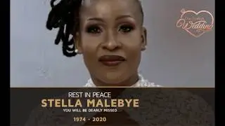 Our Perfect Wedding Bride || Goodbye Stella Sarah Malebye (Mthembu)