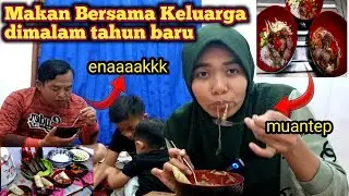 Makan Bakso Hasil Buatanku,Makan Bersama Keluarga Dimalam Tahun Baru ‼️Makan Bakso terenak‼️part2