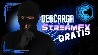 Descargar StreamFX gratis de manera legal!