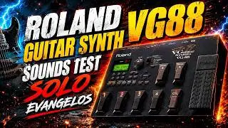 roland vg88 guitar synth sounds test solo evangelos