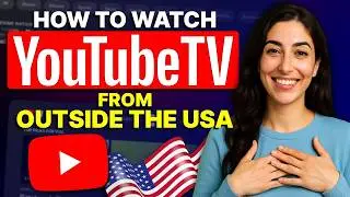 How to watch YouTube TV outside USA