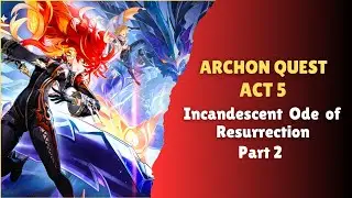 Archon quest Act 5 |Part 2 | Full Gameplay Walkthrough |Natlan, Genshin Impact