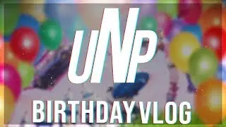 1 Year for uNp | uNp Vlog #2