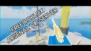 FREE ROBLOX ARSENAL VIP SERVER 2022 NEW |🔴 LIVE🔴 (DISCONTINUED, RAN OUT OF ROBUX)