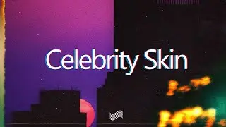 Doja Cat - Celebrity Skin (Lyrics)