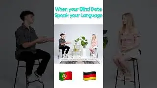 When Foregin Blind date secretly Speaking your languages!!