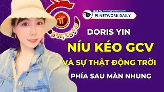 Doris Yin Níu Kéo GCV Và Sự Thật Động Trời Phía Sau Màn Nhung