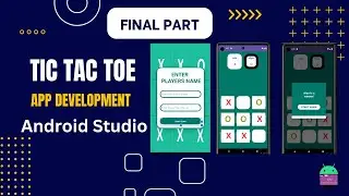 Tic Tac Toe App Development in Android Studio | Final Part