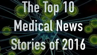 Top Medical News of 2016 - Medpage Today