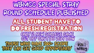 Wbmcc special stray round notice published / do regn. / low fees or good college choose it now