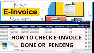 e invoice Ko kese Check Kare hua hai ki ni.