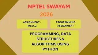 NPTEL Programming Data Structure and algorithms using Python |Week 2 Programming assignment JAN 2026