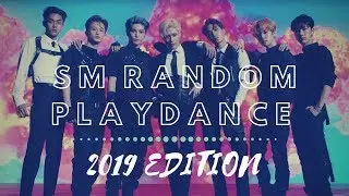 | SM RANDOM PLAY DANCE | (2019 edition)