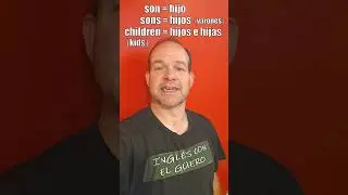 Cómo decir HIJOS y HERMANOS en inglés