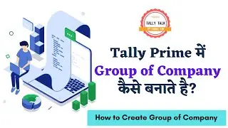 How to Create Group of Company in Tally Prime | Tally Prime 2.0 | Delete Group of Company