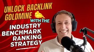 Unlock Backlink Goldmine With The Industry Benchmark Ranking Strategy